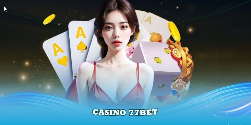 Casino 77bet đem đến cho người chơi rất nhiều đầu game thú vị có tỷ lệ thưởng khủng