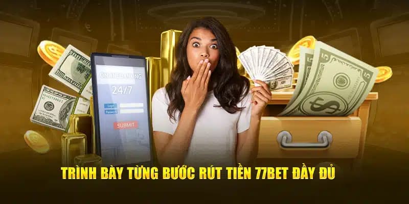 Rút tiền 77bet về STK ngân hàng